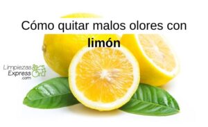 Como quitar malos olores con limon