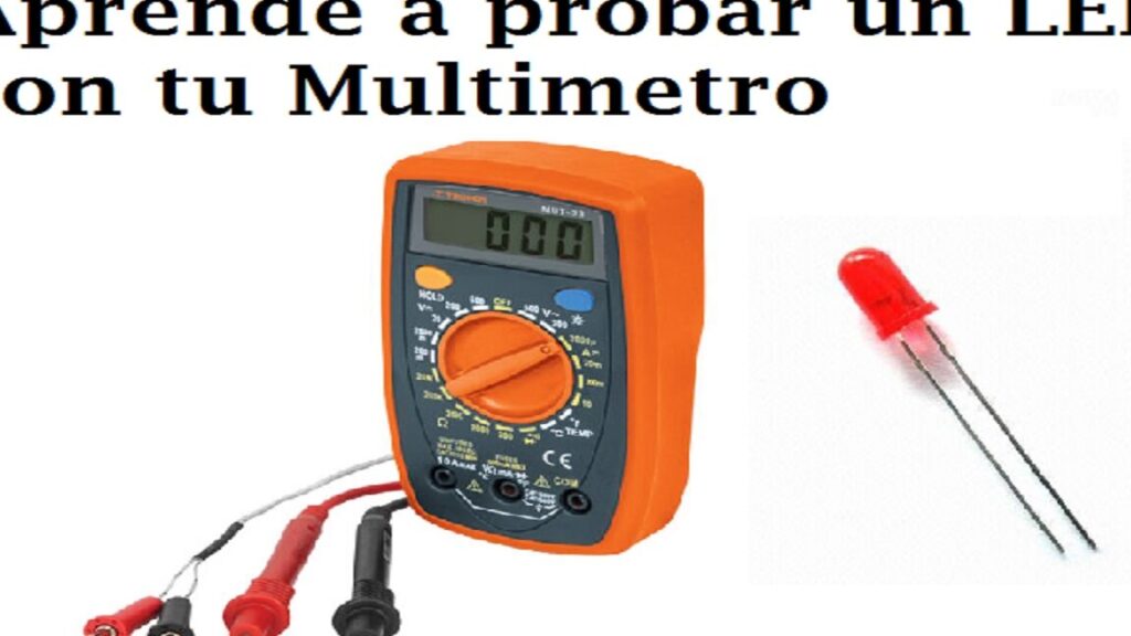 Descubre cómo verificar si un LED funciona con el multimetro